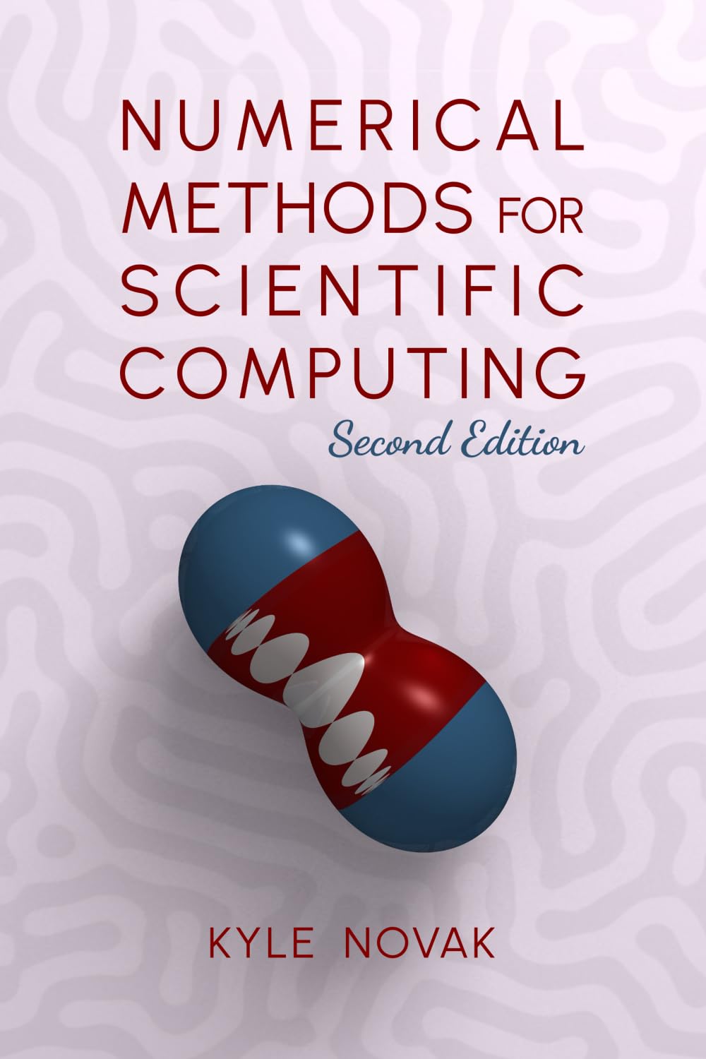 Numerical Methods for Scientific Computing: The Definitive Manual for Math Geeks